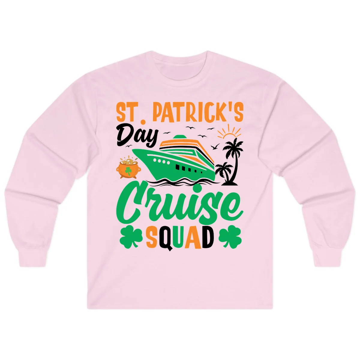 St. Patrick's Day Cruise Squad Long Sleeve in Light Pink