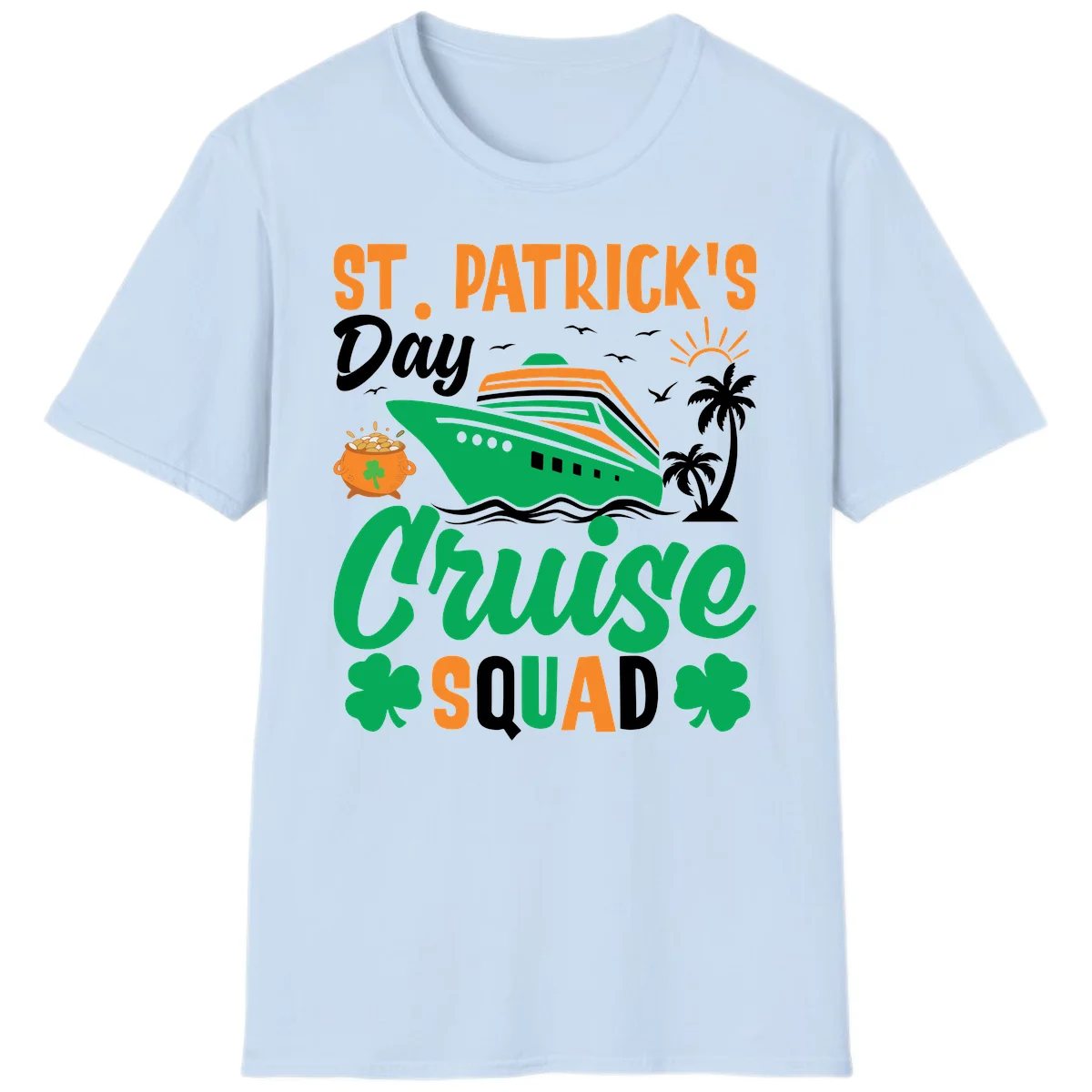 St. Patrick's Day Cruise Squad T-Shirt in Light Blue