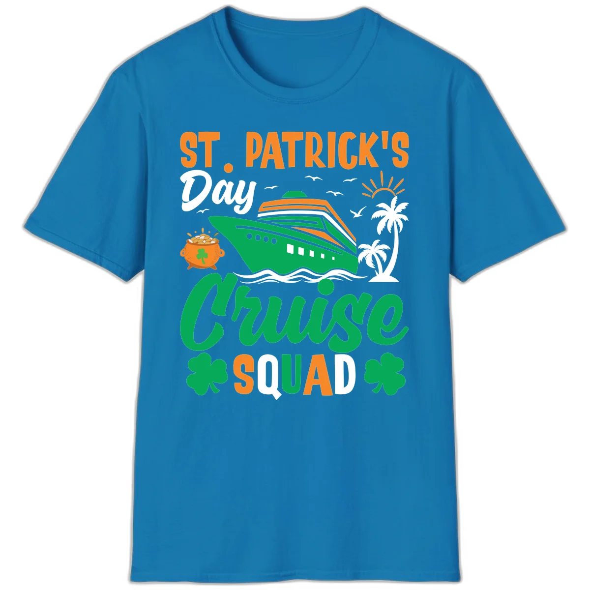 St. Patrick's Day Cruise Squad T-Shirt in Sapphire