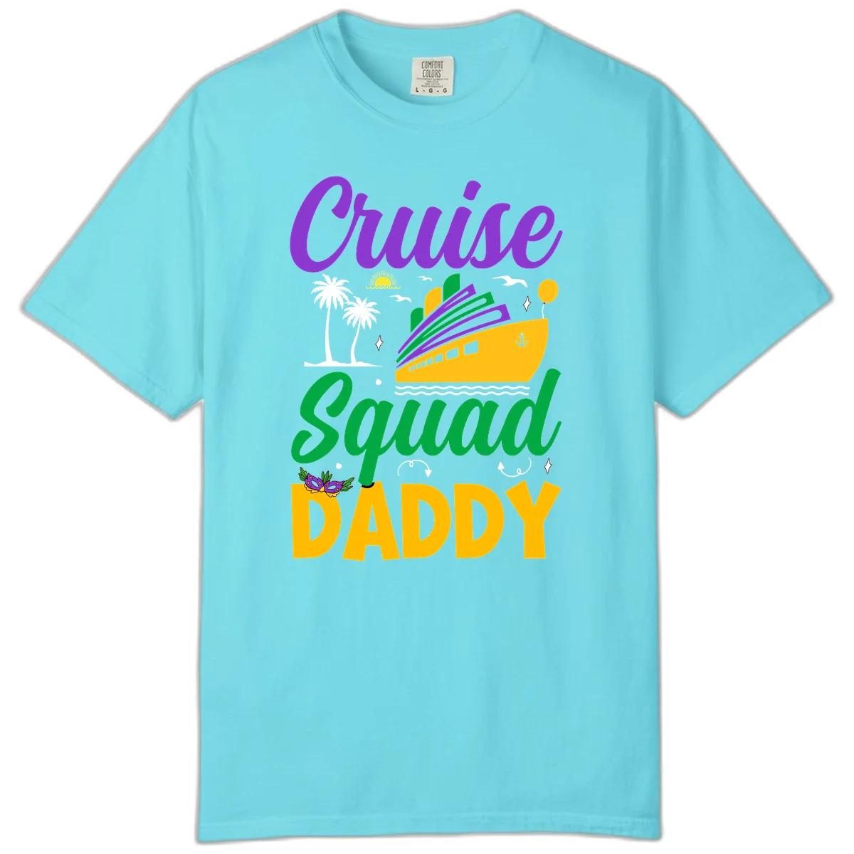 Cruise Squad Daddy Comfort Color Family Cruise Tee in Lagoon Blue