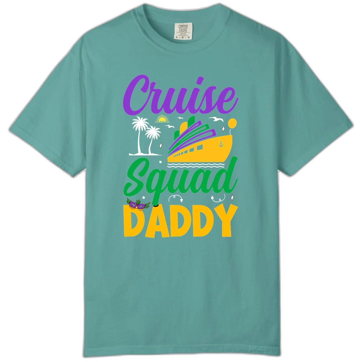 Cruise Squad Daddy Comfort Color Family Cruise Tee in Seafoam