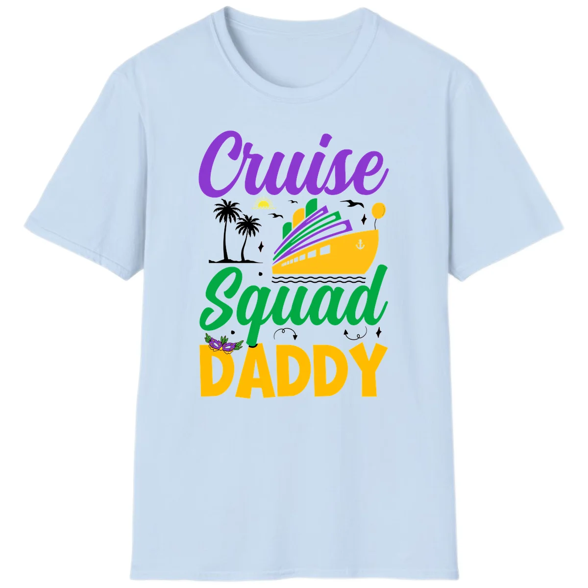 Cruise Squad Daddy Family Vacation T-Shirt in Light Blue