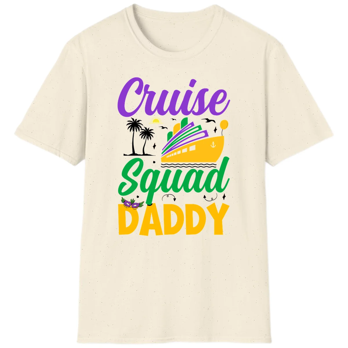 Cruise Squad Daddy Family Vacation T-Shirt in Natural