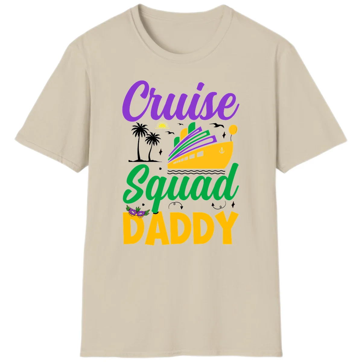 Cruise Squad Daddy Family Vacation T-Shirt in Sand