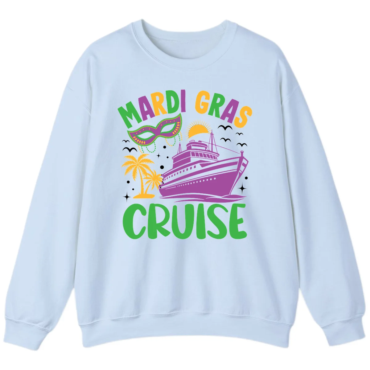 Mardi Gras Cruise Sweatshirt in Light Blue