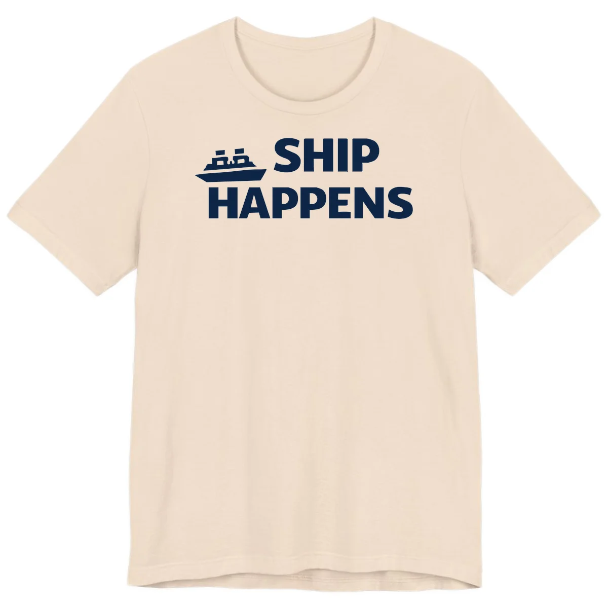 Ship Happens Cruise Premium T-Shirt in Soft Cream