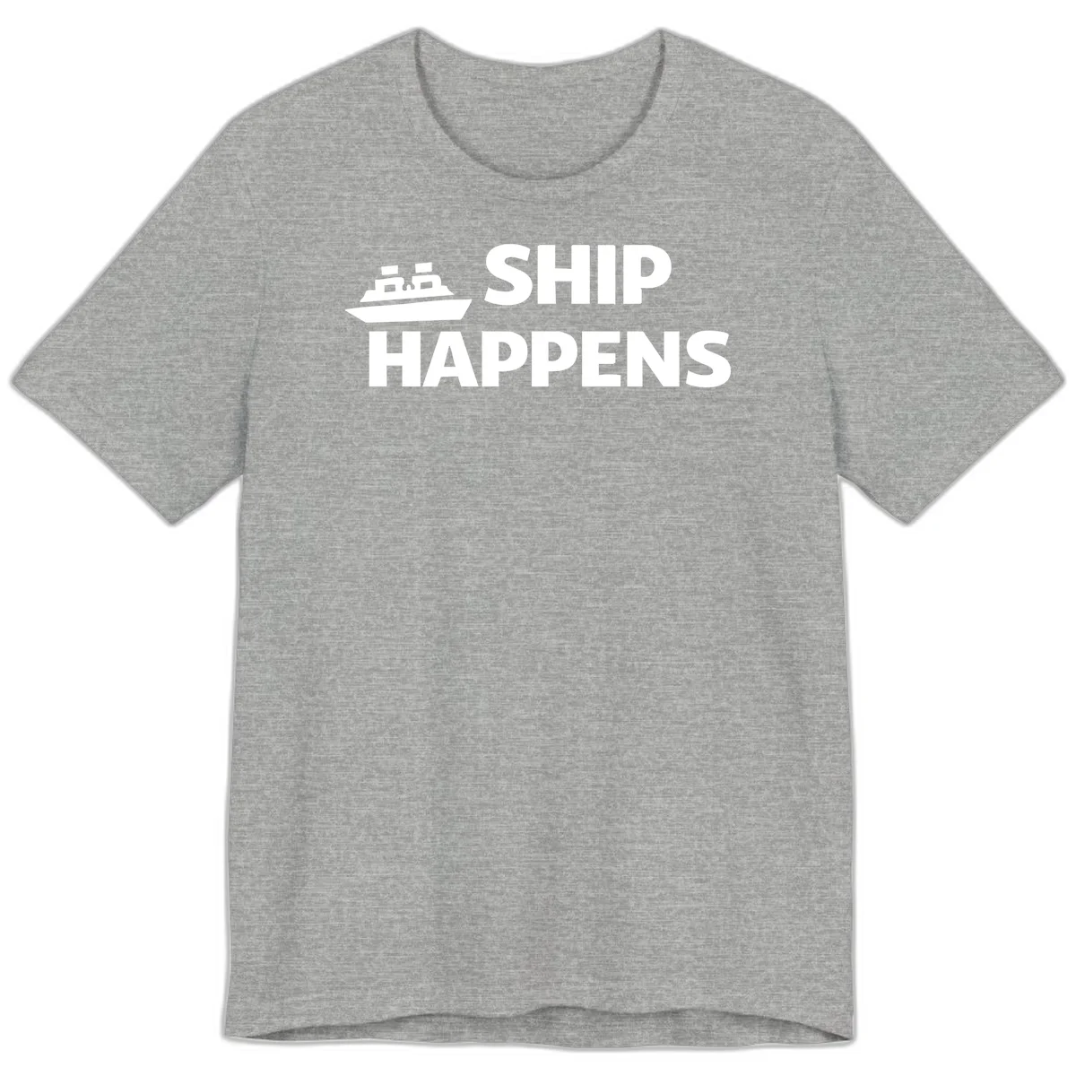 Ship Happens Cruise Premium T-Shirt in Athletic Heather