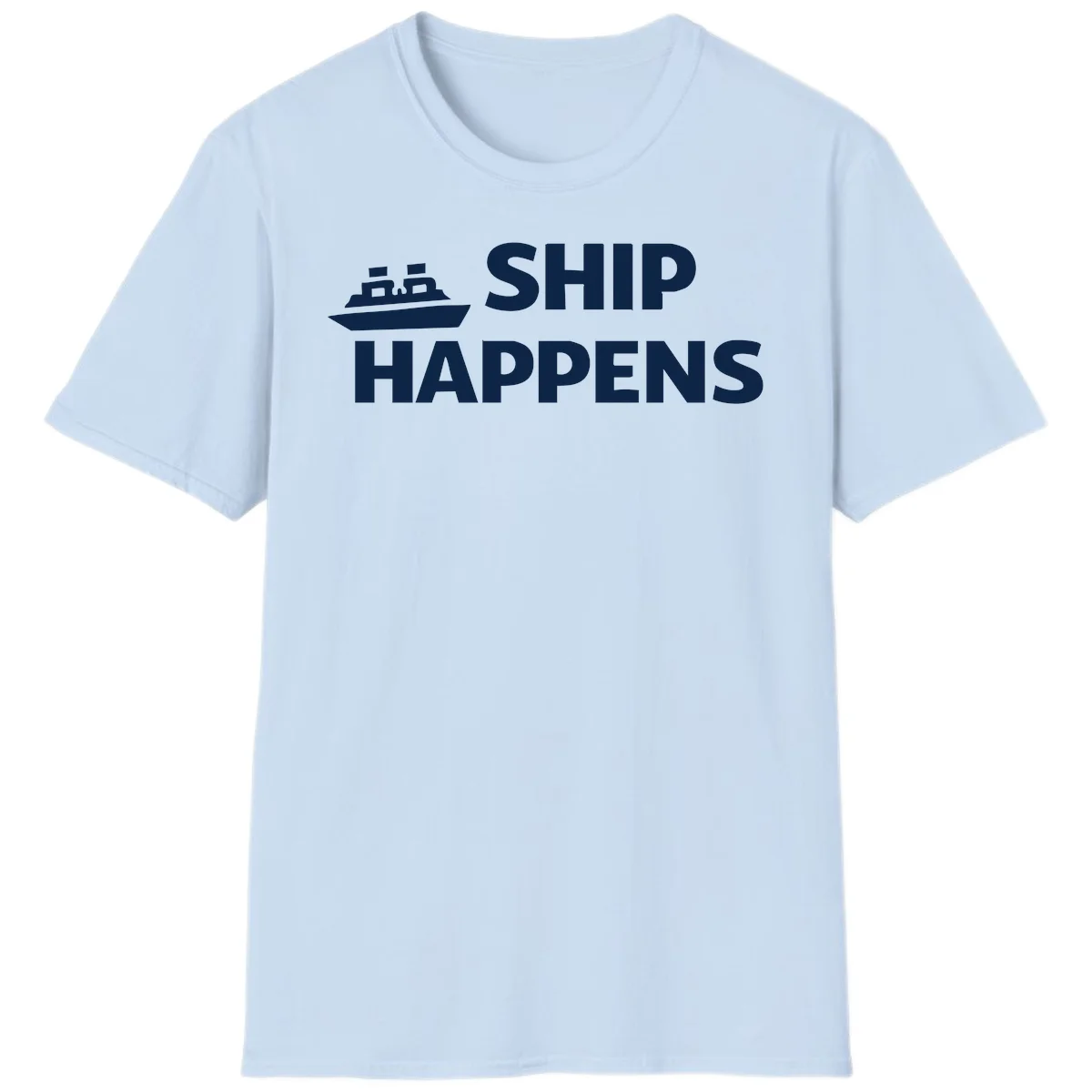 Ship Happens Cruise Nautical T-Shirt in Light Blue