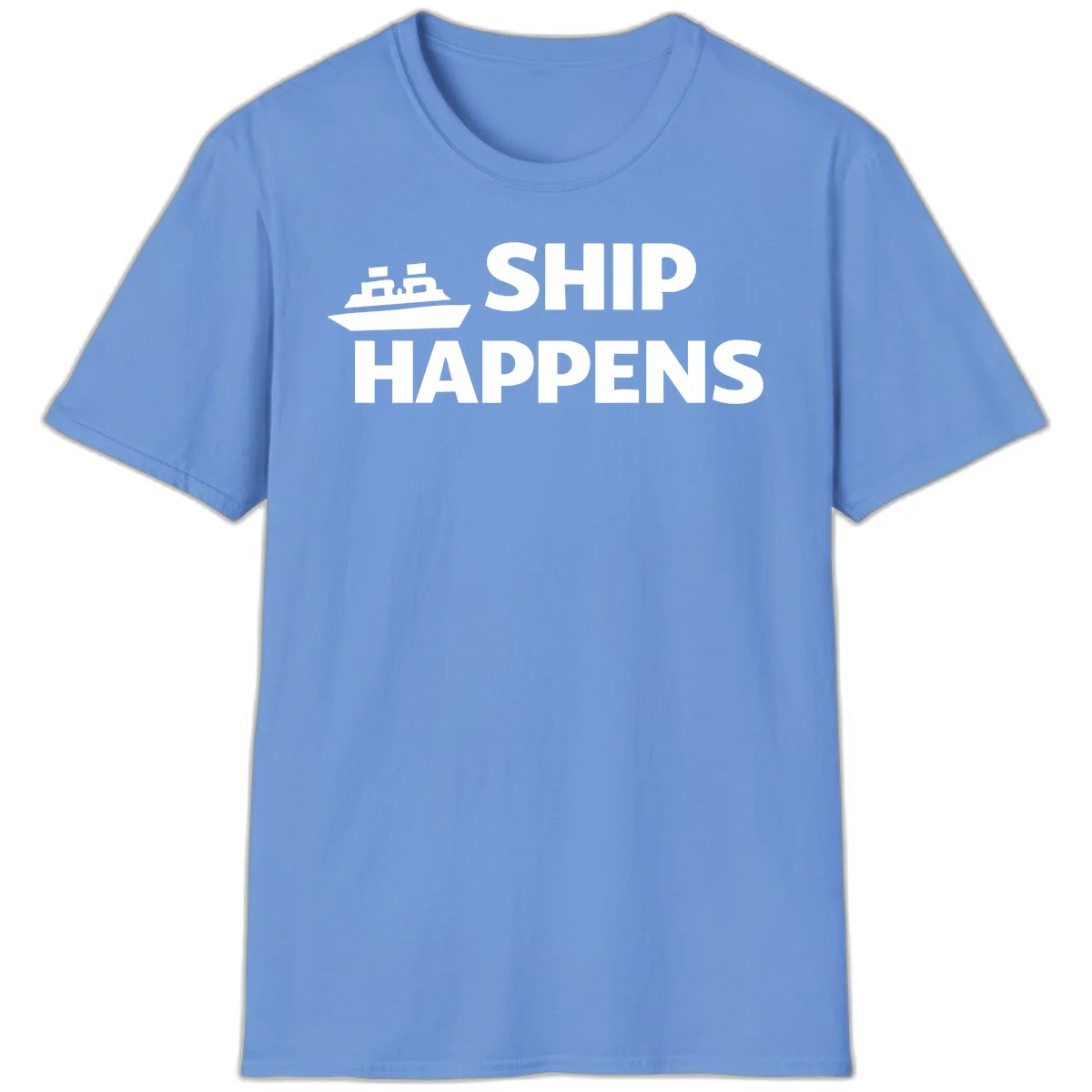 Ship Happens Cruise Nautical T-Shirt in Carolina Blue
