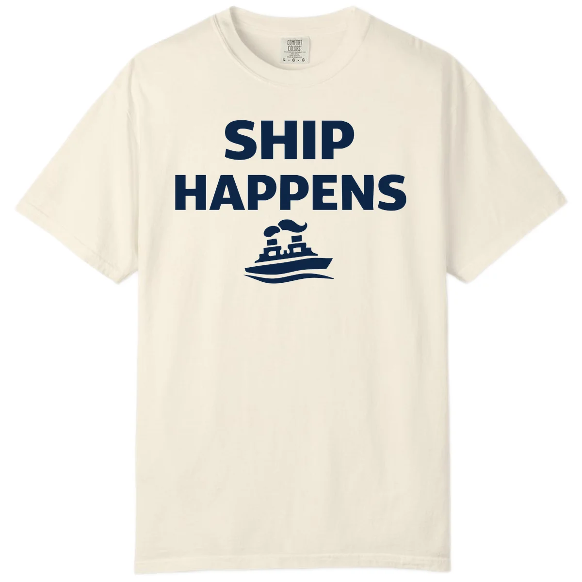 Ship Happens Comfort Color T-Shirt in Ivory