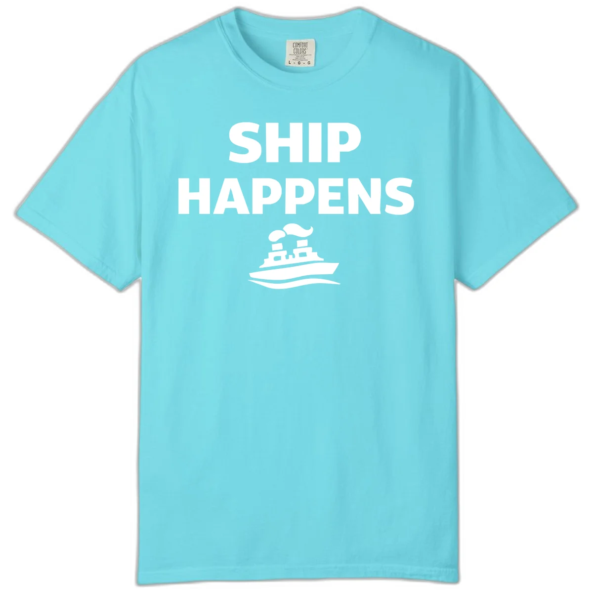 Ship Happens Comfort Color T-Shirt in Lagoon Blue