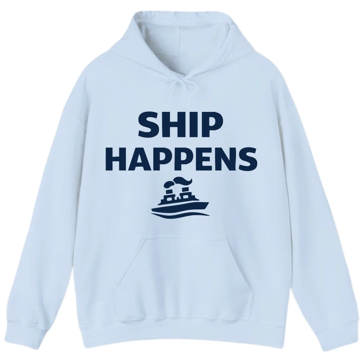 Ship Happens Hoodie in Light Blue