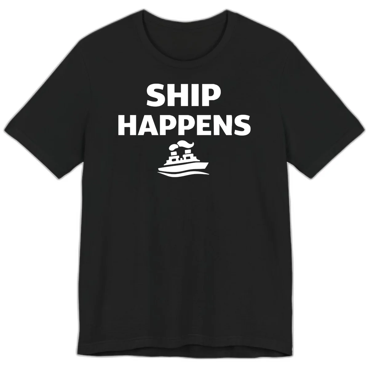 Ship Happens Premium T-Shirt in Black