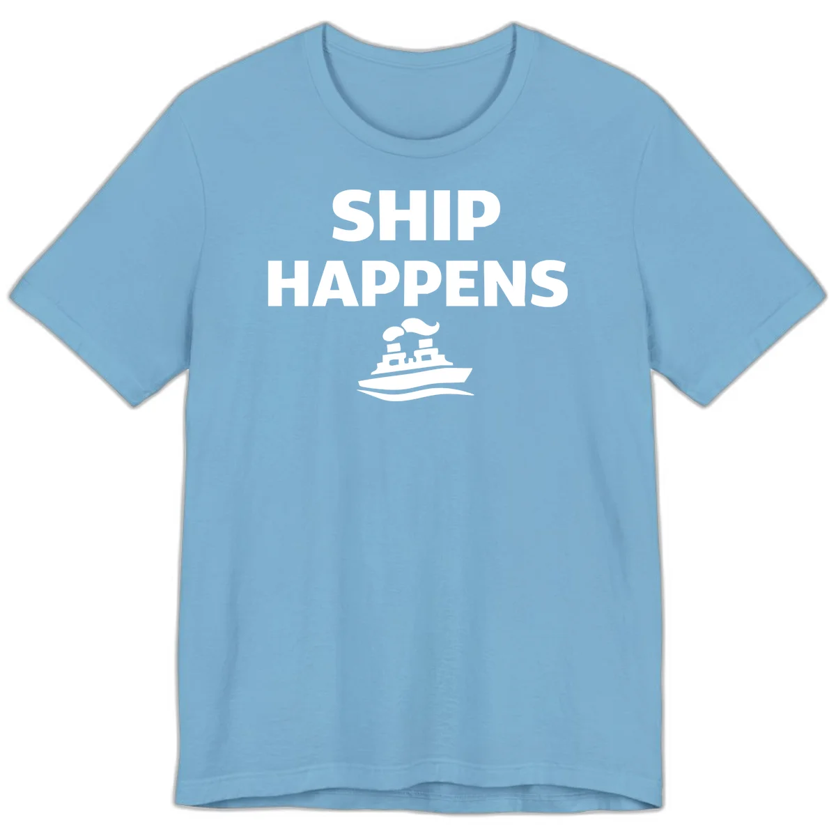 Ship Happens Premium T-Shirt in Ocean Blue