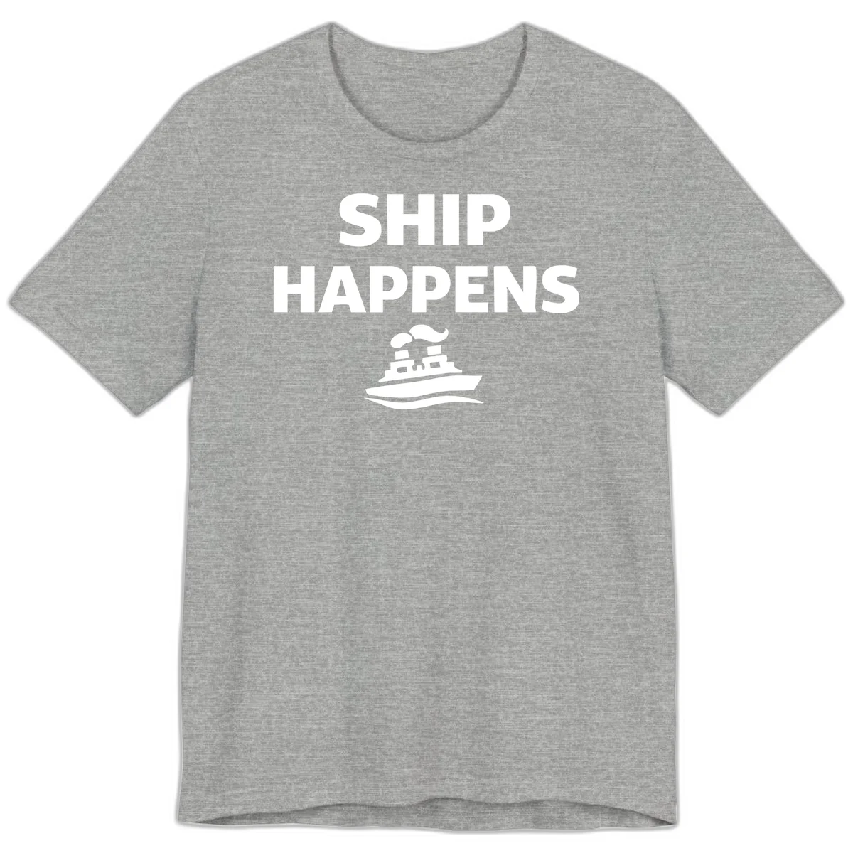 Ship Happens Premium T-Shirt in Athletic Heather