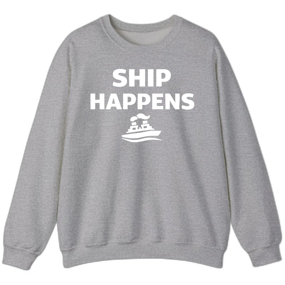 Ship Happens Sweatshirt in Sport Grey