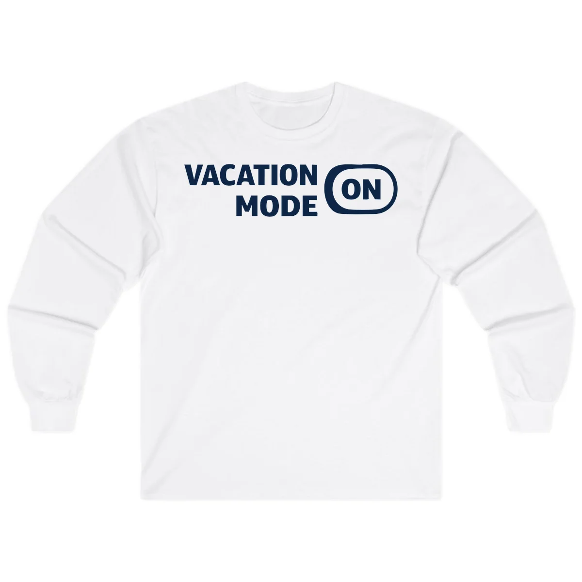 Vacation Mode On Long Sleeve Shirt in White