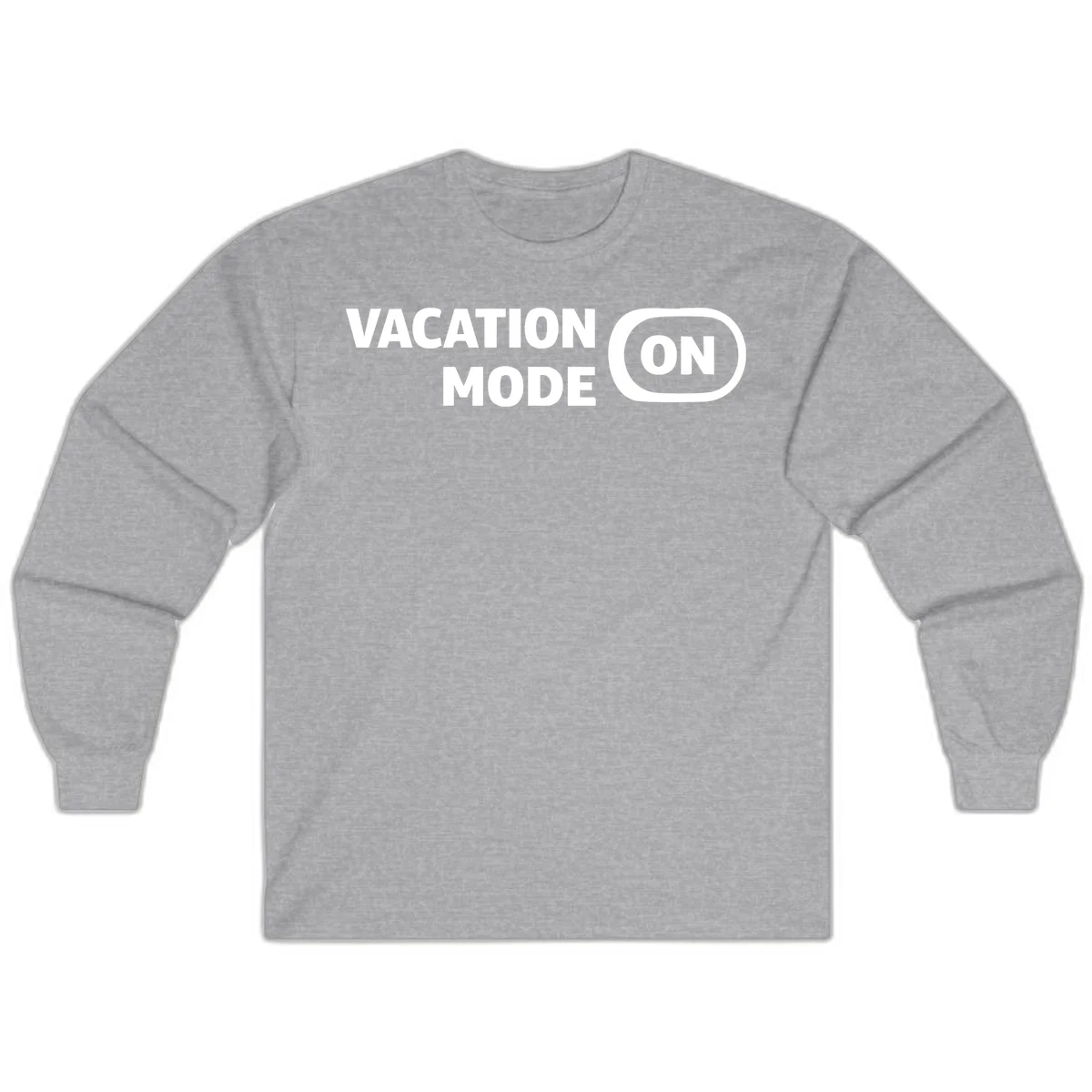 Vacation Mode On Long Sleeve Shirt in Sport Grey