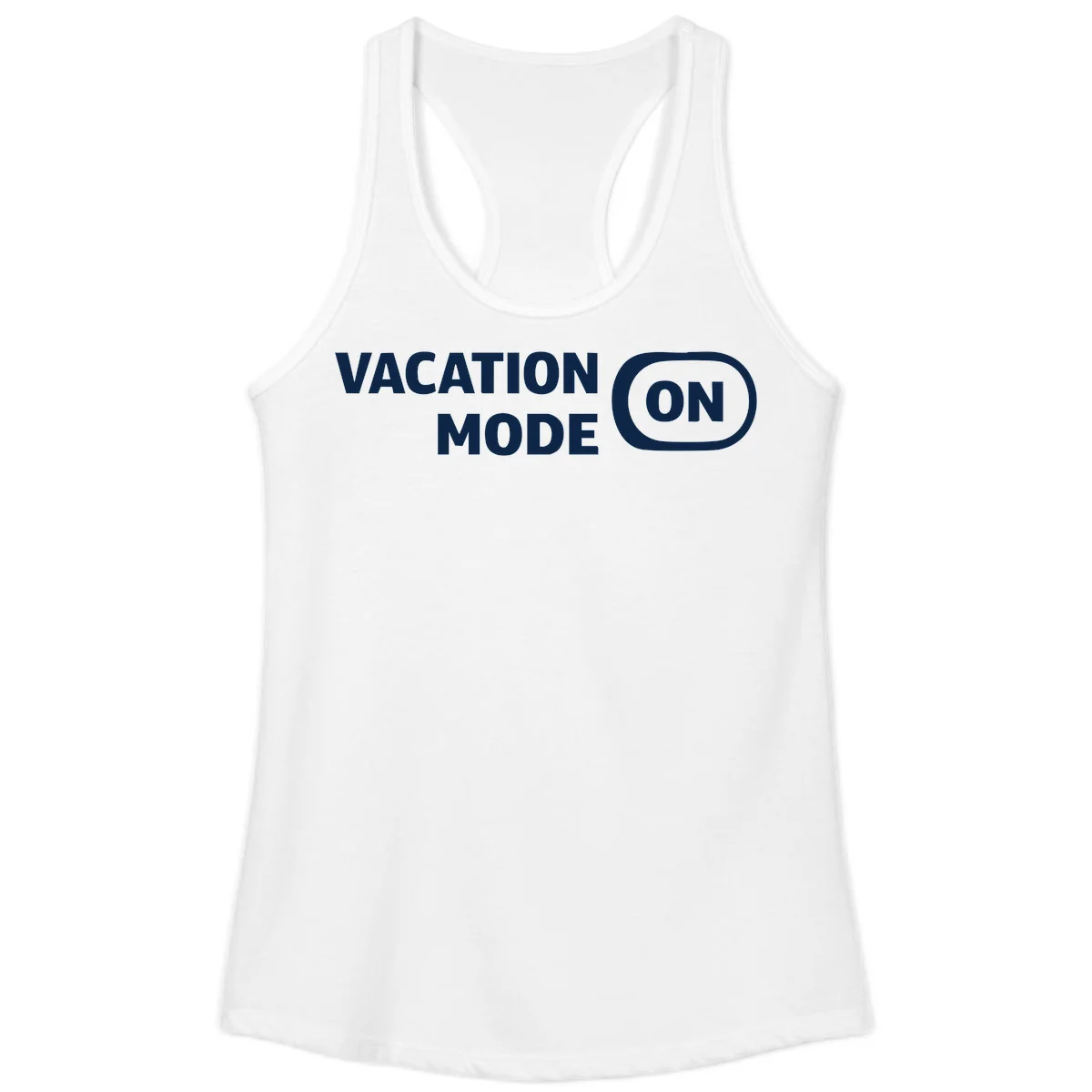 Vacation Mode On Ladies Tank Top in White