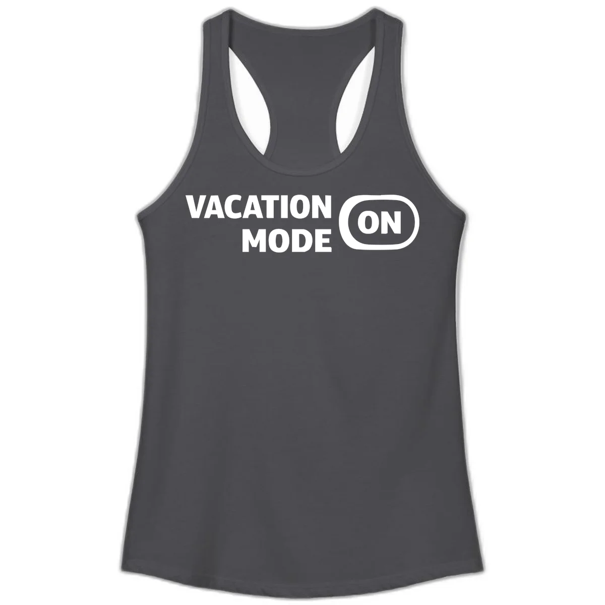 Vacation Mode On Ladies Tank Top in Solid Dark Gray
