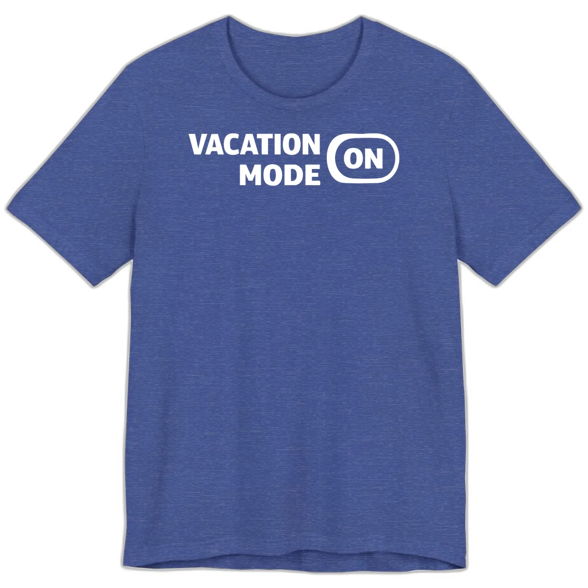 Vacation Mode On Premium T-Shirt in Heather True Royal