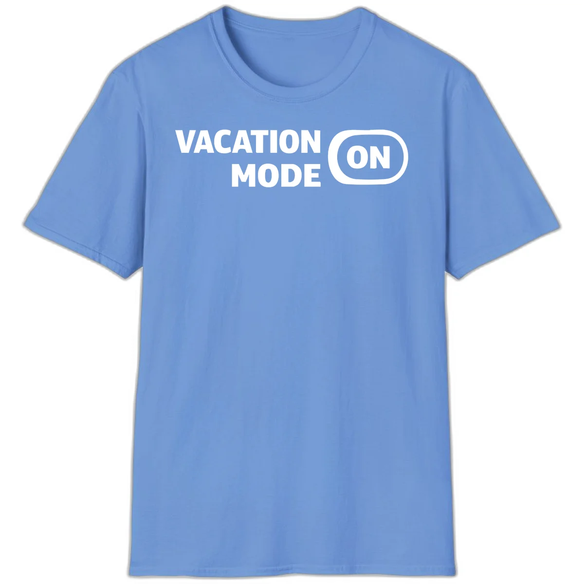 Vacation Mode On T-Shirt in Carolina Blue