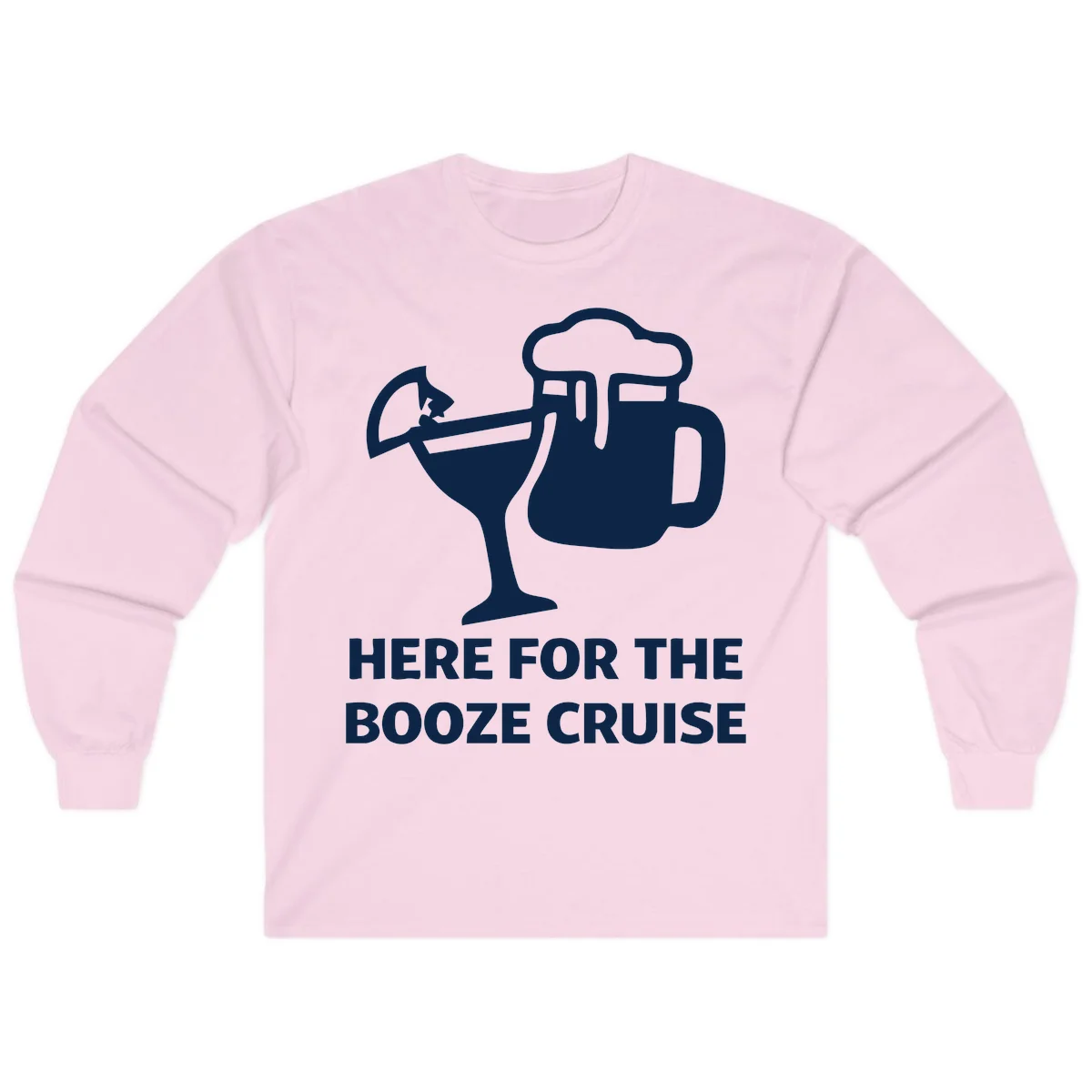 Here For The Booze Cruise Long Sleeve in Light Pink