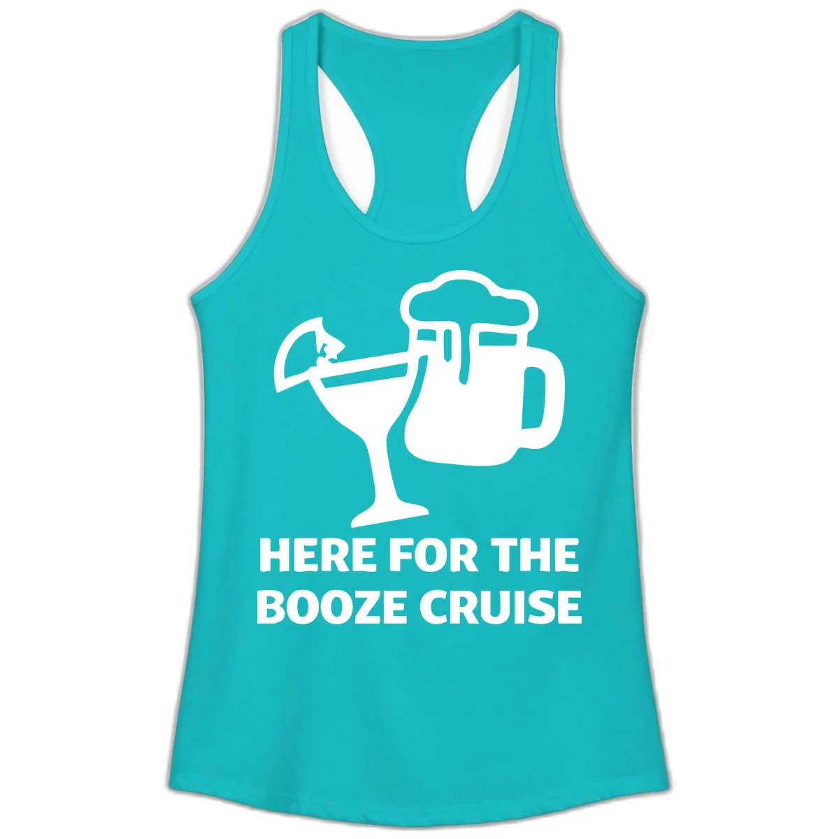 Here For The Booze Cruise Ladies Tank in Tahiti Blue