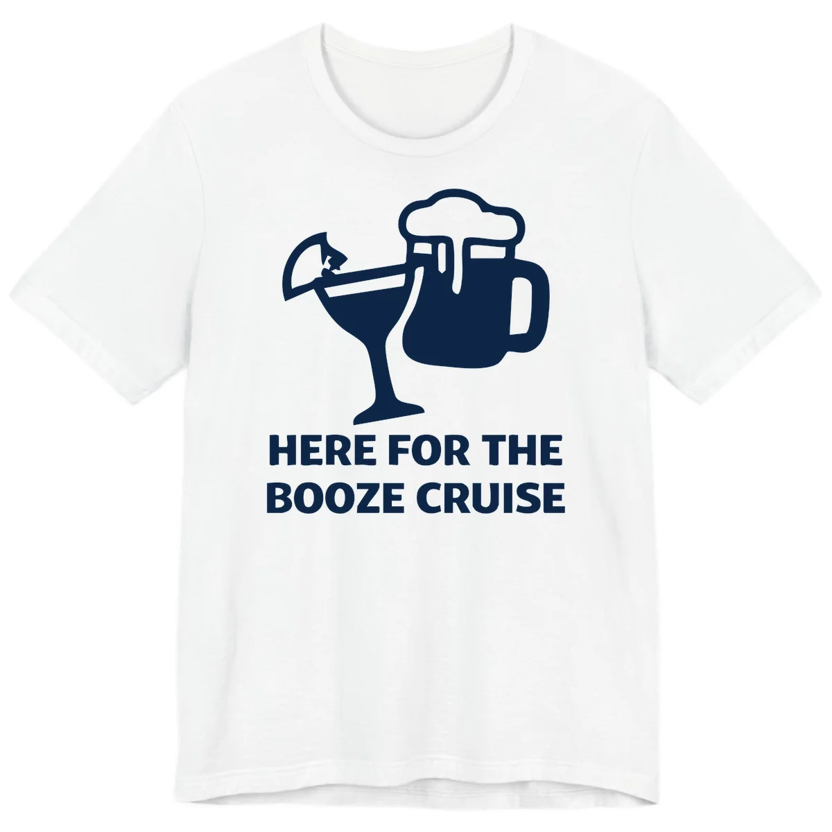 Here For The Booze Cruise Premium T-Shirt in White