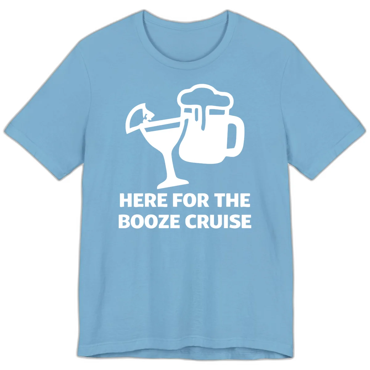 Here For The Booze Cruise Premium T-Shirt in Ocean Blue