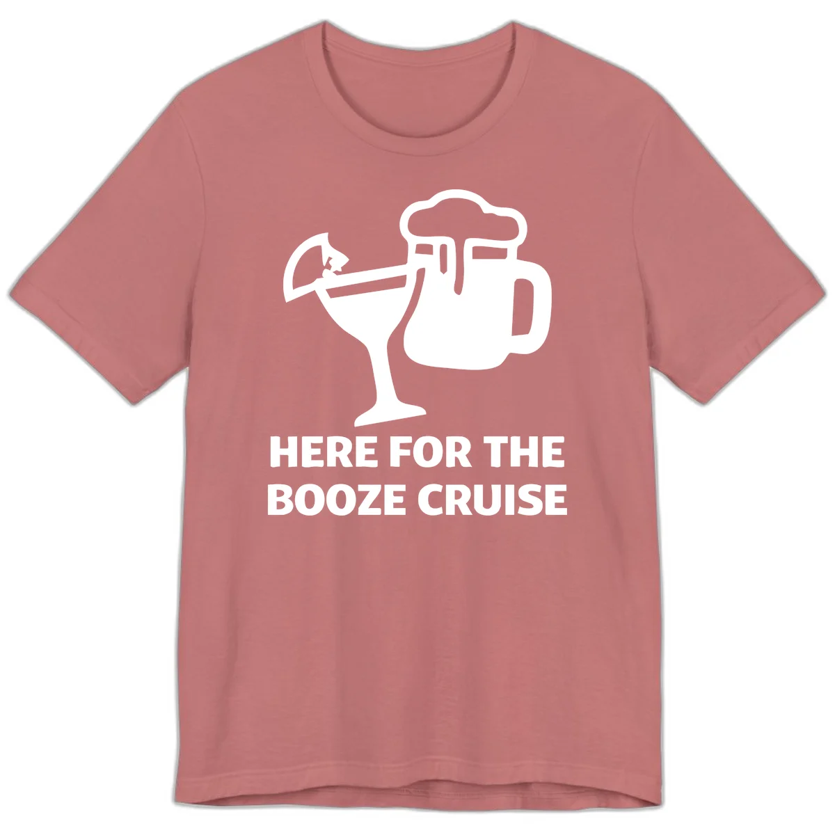 Here For The Booze Cruise Premium T-Shirt in Mauve