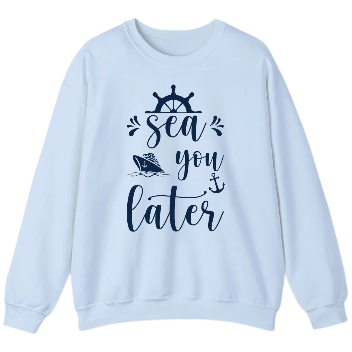 Sea You On The Water Sweatshirt in Light Blue