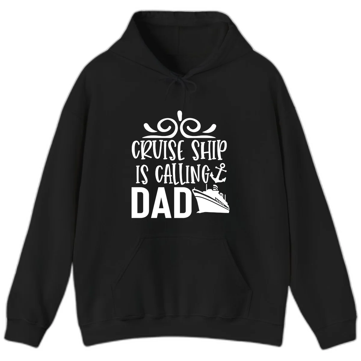 Cruise Ship Is Calling Dad Hoodie - Father's Cruise Trip in Black