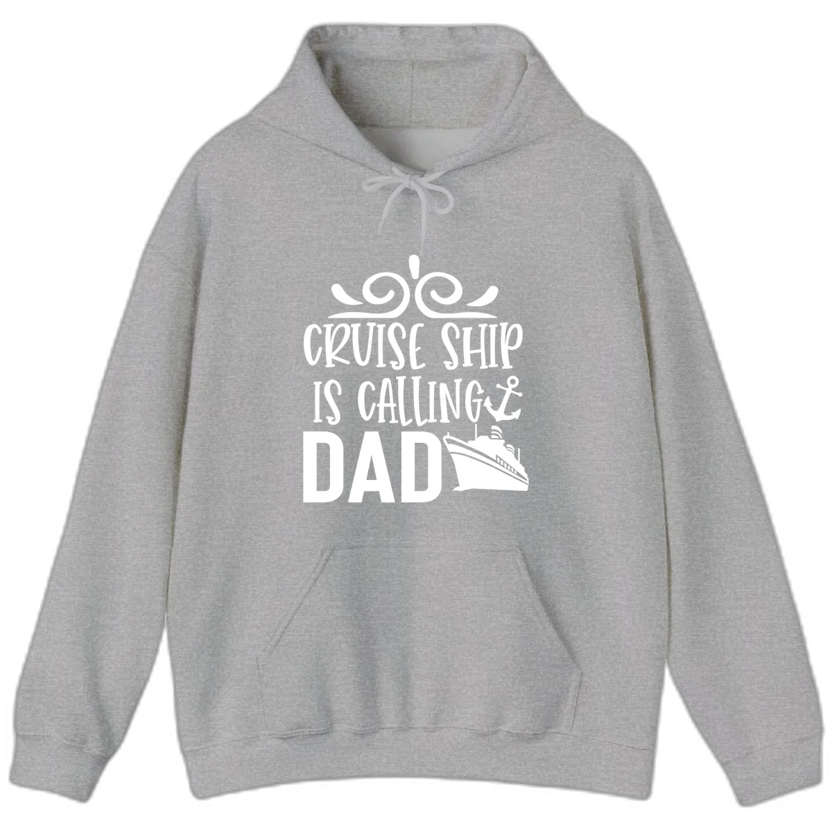 Cruise Ship Is Calling Dad Hoodie - Father's Cruise Trip in Sport Grey
