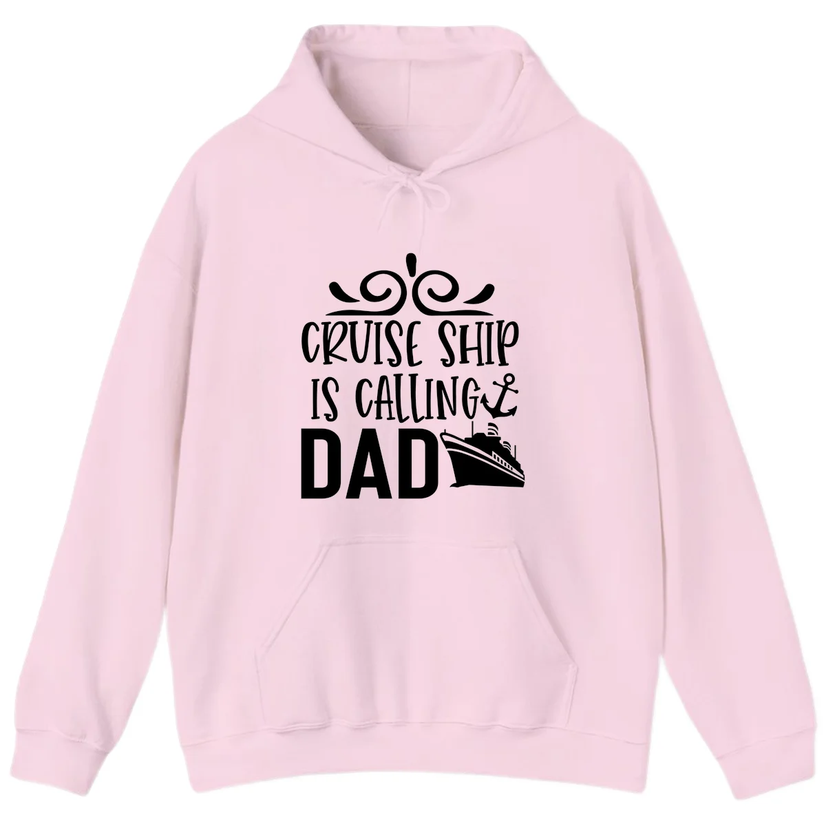 Cruise Ship Is Calling Dad Hoodie - Father's Cruise Trip in Light Pink