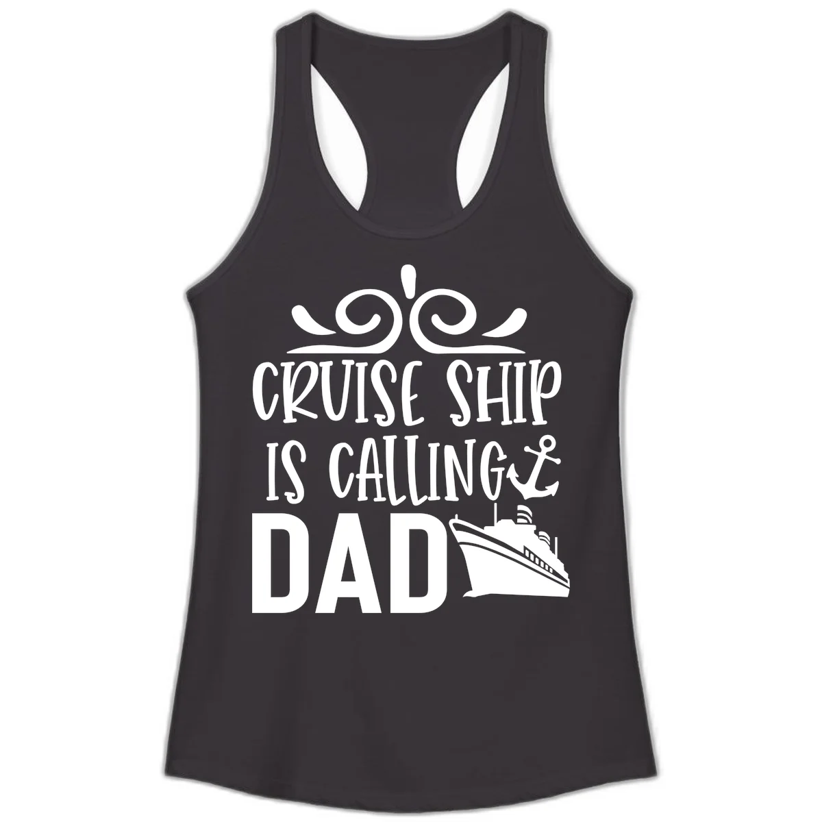 Cruise Ship Is Calling Dad Ladies Racerback Tank in Black