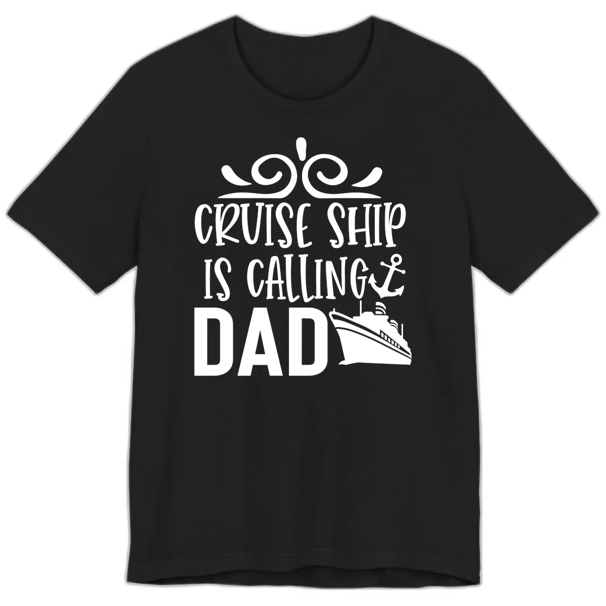 Cruise Ship Is Calling Dad Premium T-Shirt in Black