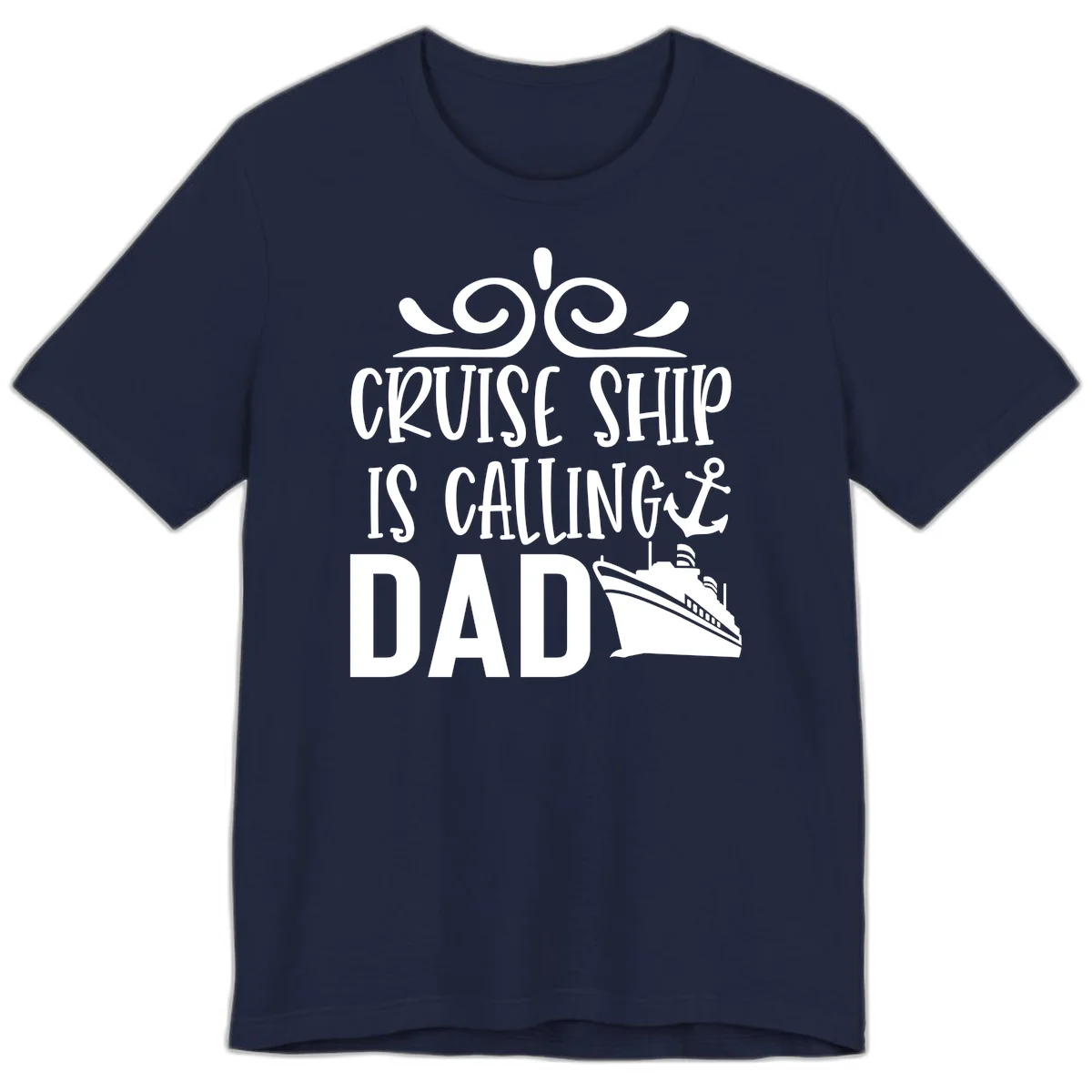 Cruise Ship Is Calling Dad Premium T-Shirt in Navy
