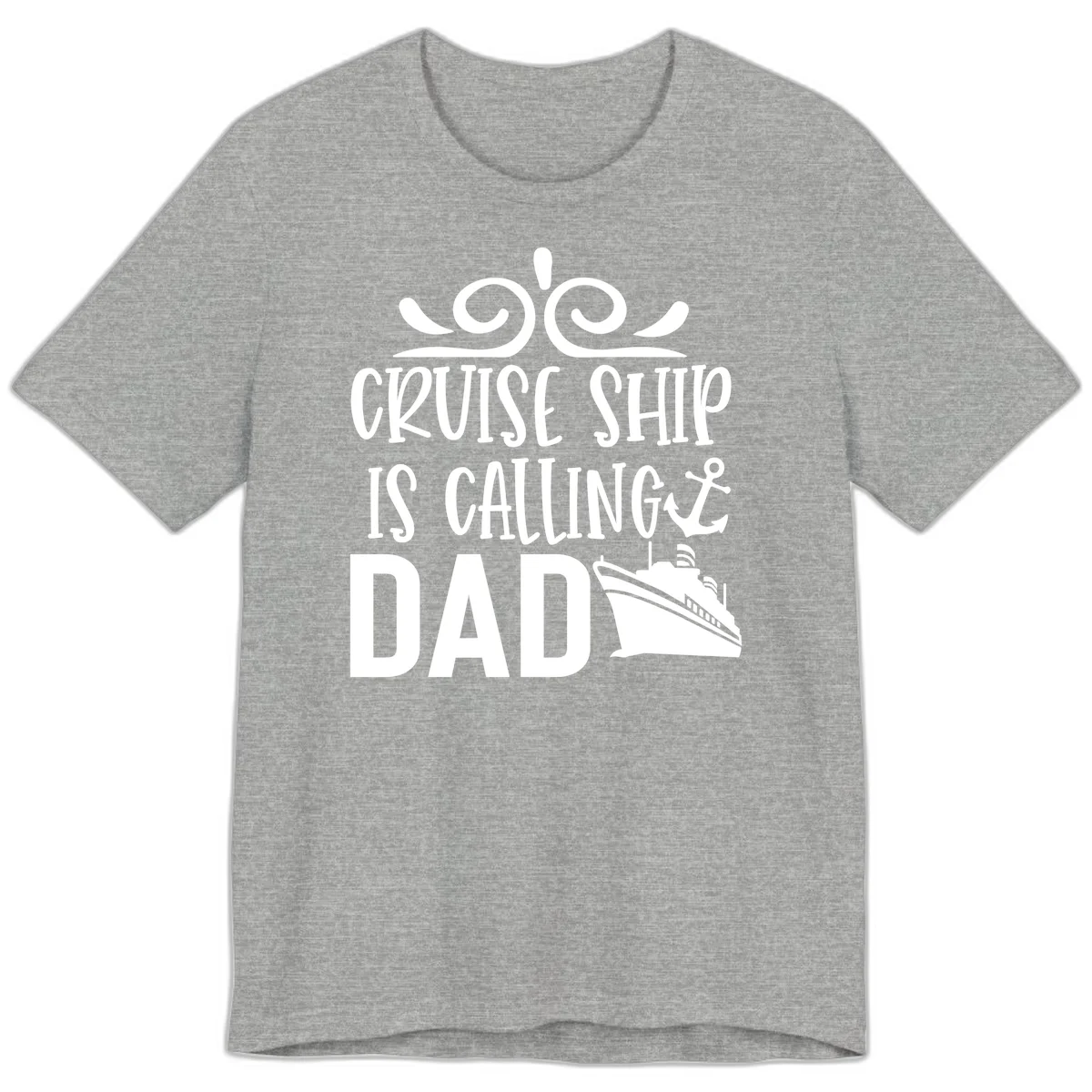 Cruise Ship Is Calling Dad Premium T-Shirt in Athletic Heather