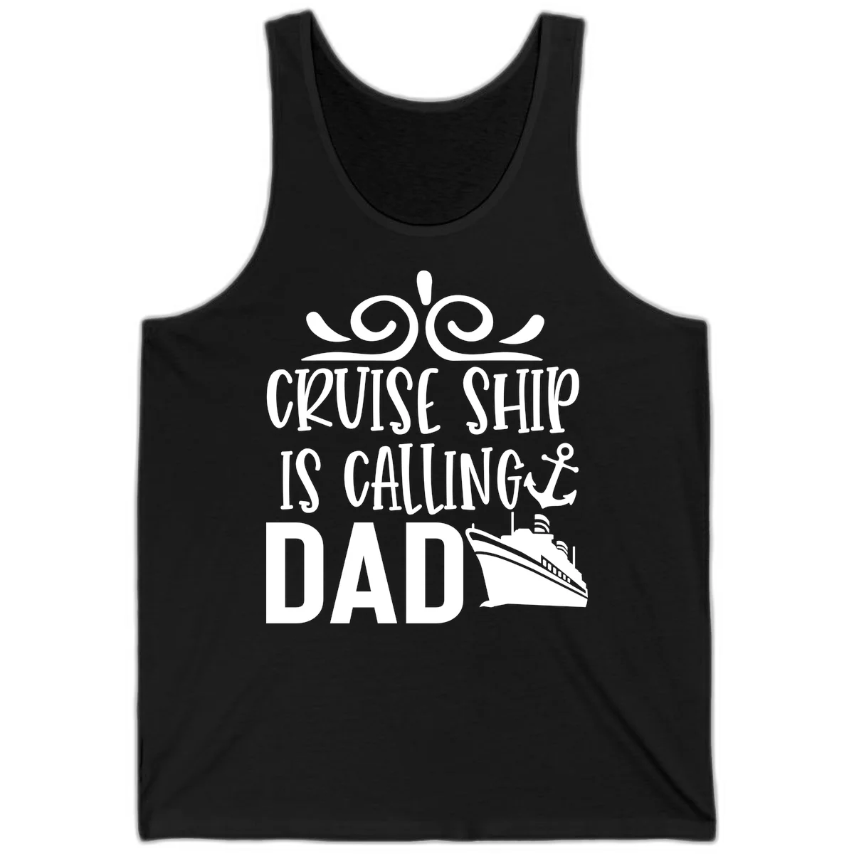 Cruise Ship Is Calling Dad Tank Top for Vacation in Black