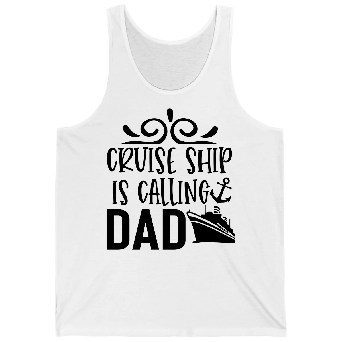 Cruise Ship Is Calling Dad Tank Top for Vacation in White