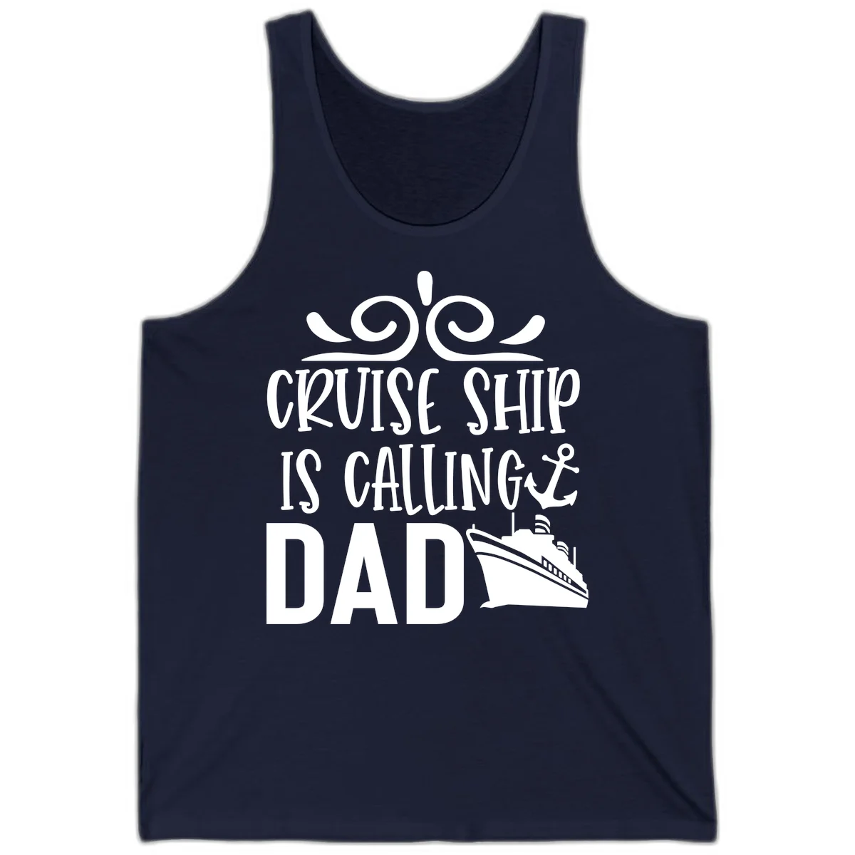 Cruise Ship Is Calling Dad Tank Top for Vacation in Navy