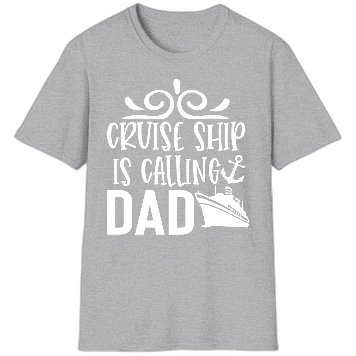 Funny Cruise Ship Is Calling Dad T-Shirt for Fathers in Sport Grey