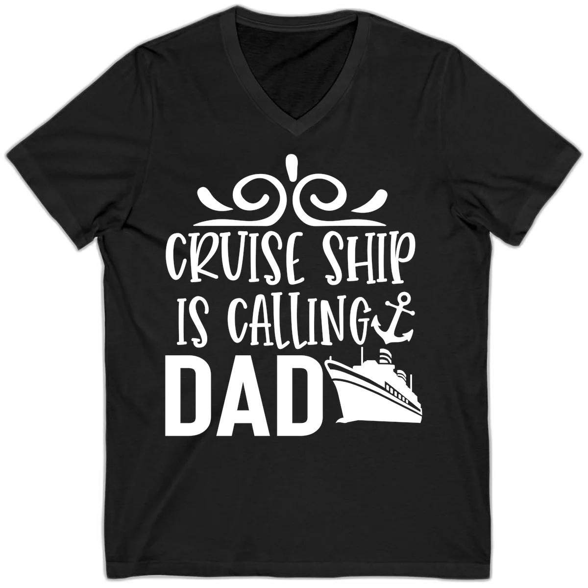 Cruise Ship Is Calling Dad V-Neck T-Shirt for Vacation in Black