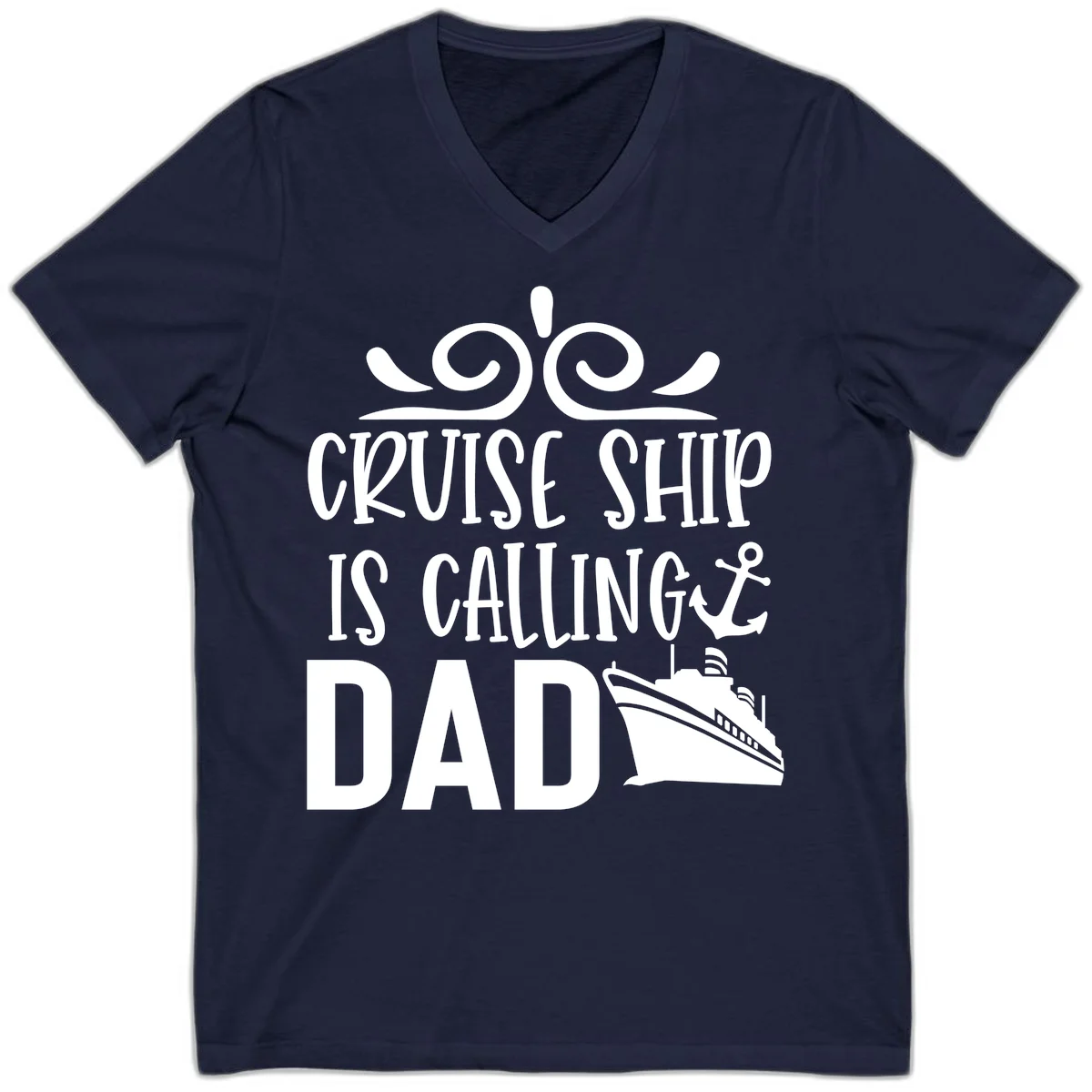 Cruise Ship Is Calling Dad V-Neck T-Shirt for Vacation in Navy