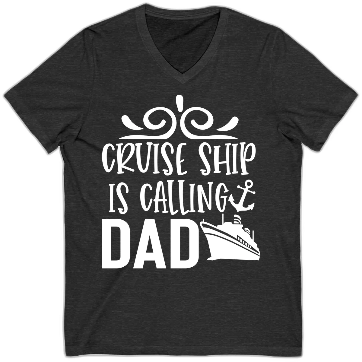 Cruise Ship Is Calling Dad V-Neck T-Shirt for Vacation in Dark Grey Heather