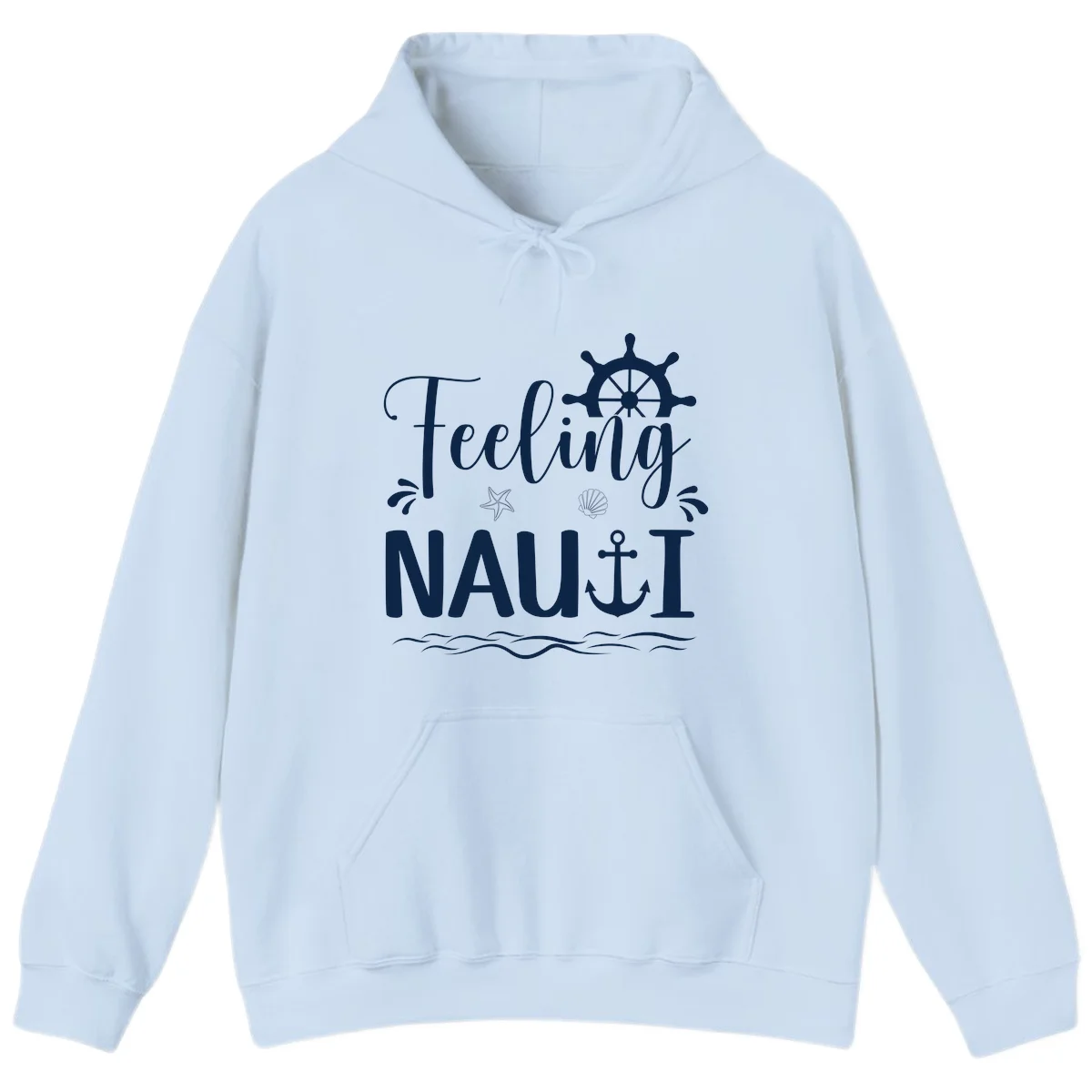Feeling Nautical Cruise Vacation Hoodie in Light Blue