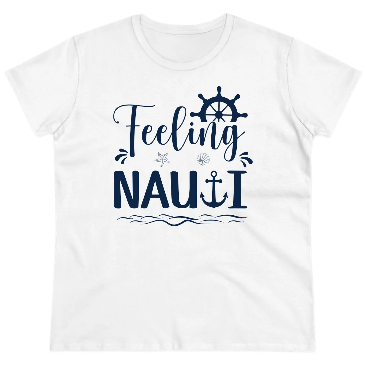 Feeling Nautical Ladies Cruise Vacation Tee in White