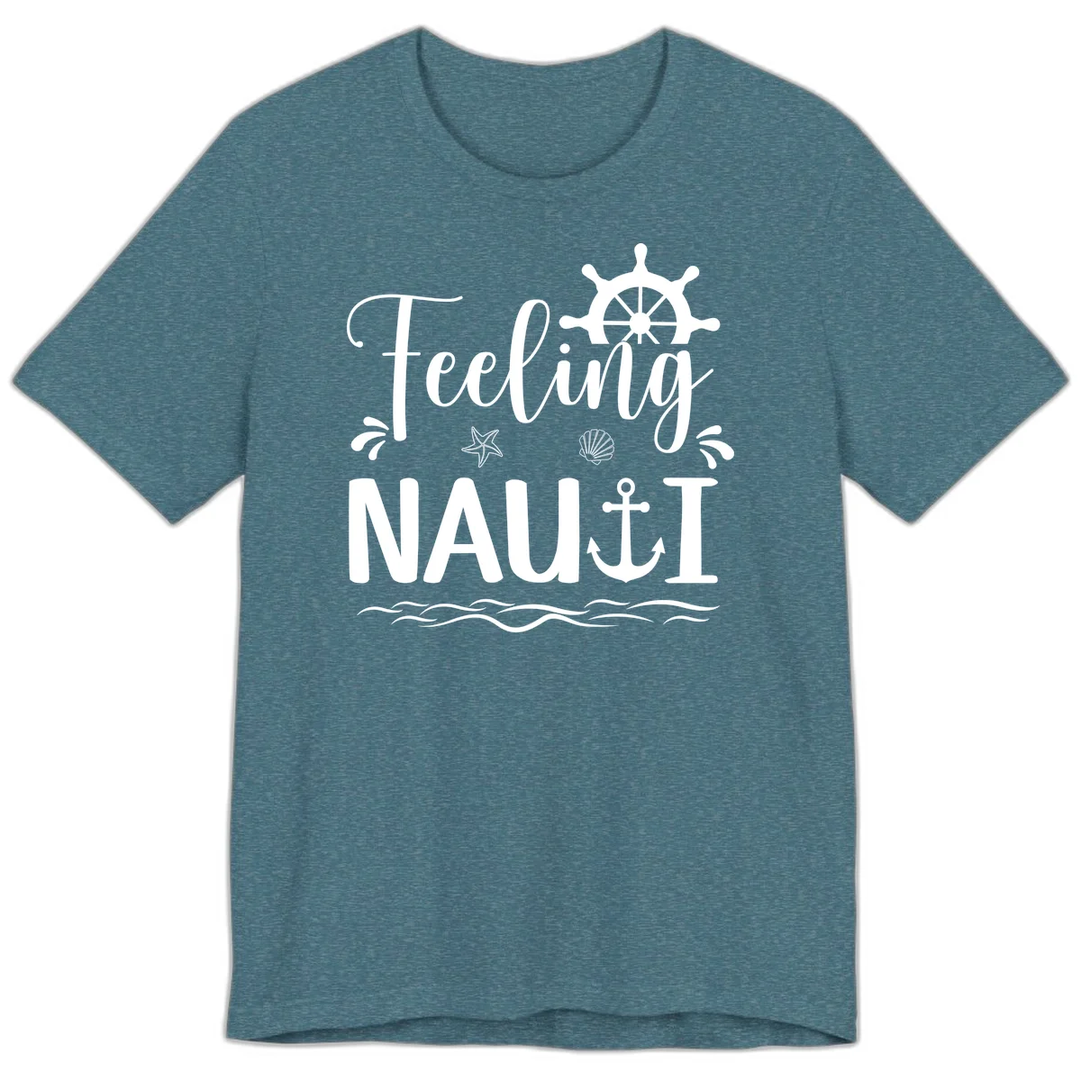 Feeling Nautical Premium Cruise Vacation Tee in Heather Deep Teal