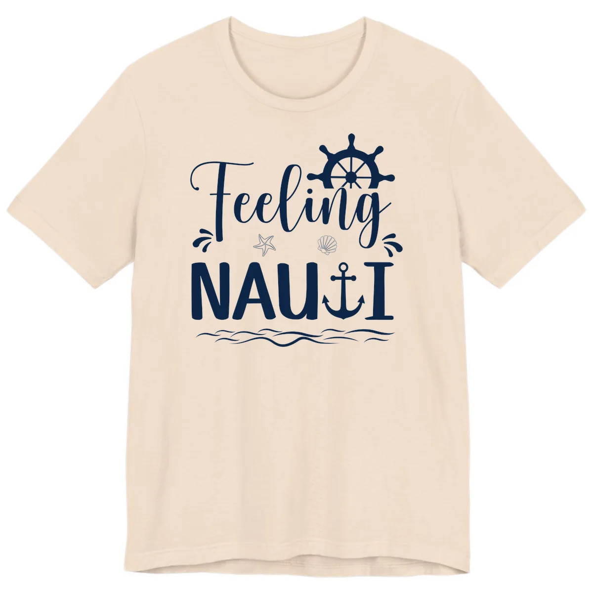 Feeling Nautical Premium Cruise Vacation Tee in Soft Cream
